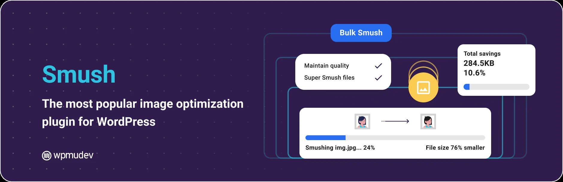 Smush WordPress bővítmény banner felülete képtömörítési és méretcsökkentési statisztikákkal sötét háttéren.